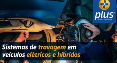 Sistemas de travagem em veículos elétricos e híbridos